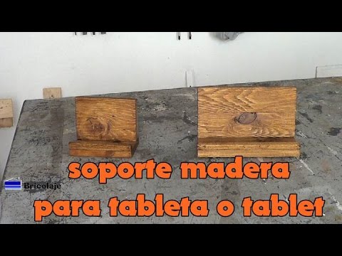 4 ideas creativas para hacer soportes de tablet en madera