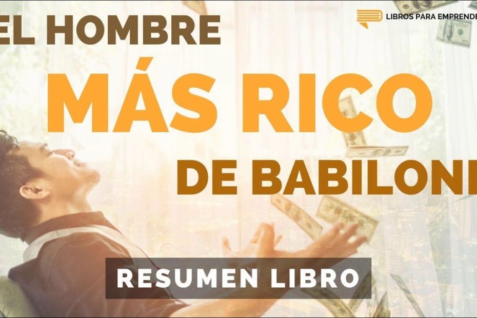 El hombre más rico de Babilonia: Una historia universal contada en cuatro idiomas 1 El hombre más rico de Babilonia: Una historia universal contada en cuatro idiomas