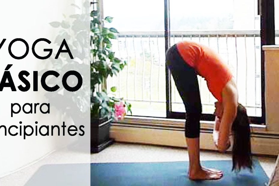 Guía completa de yoga básico para principiantes: conceptos, beneficios, posturas y práctica en casa
