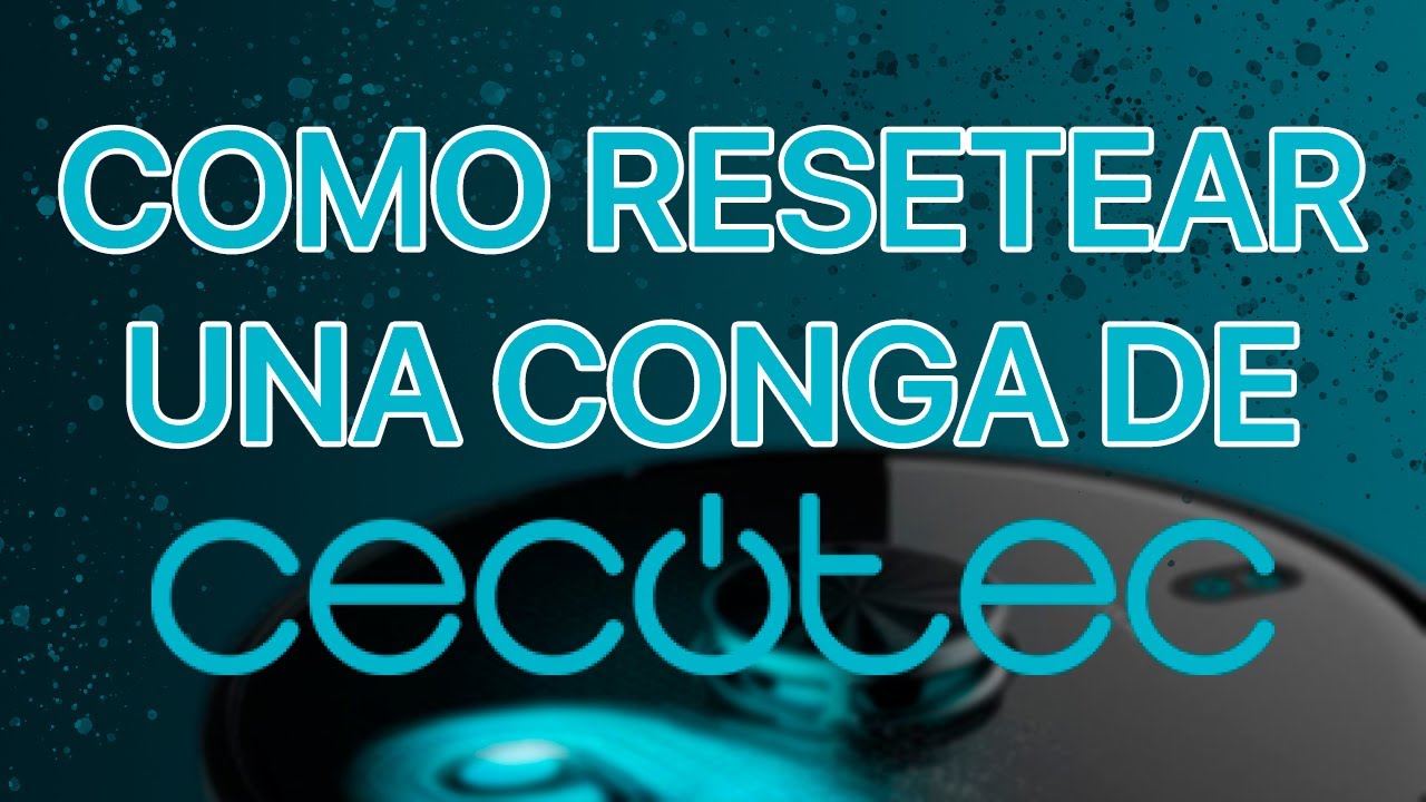 ¿Tu Conga 4690 Ultra No Funciona Bien? Te Enseño Cómo Hacer Un Reseteo