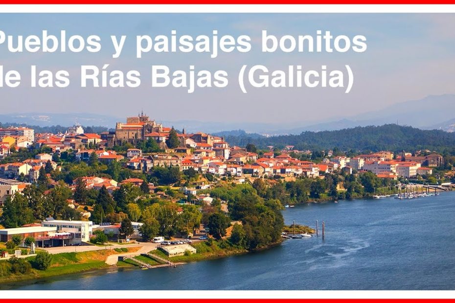¿Qué Pueblos ver en Rías Baixas?