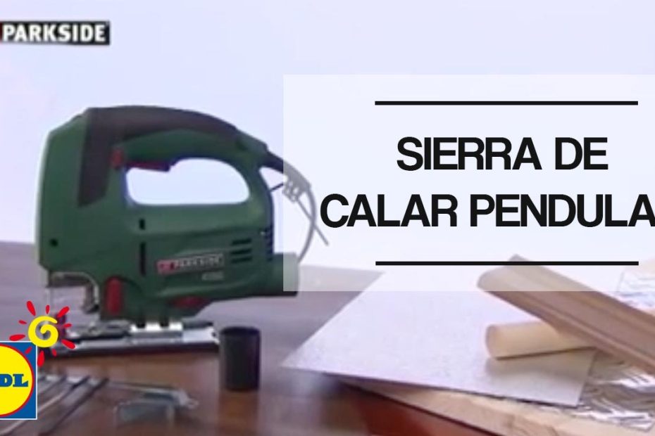 Guía completa para utilizar una sierra de calar pendular 1 Guía completa para utilizar una sierra de calar pendular