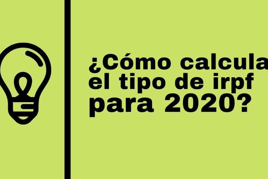 ¿Cómo calcular el tramo de IRPF?