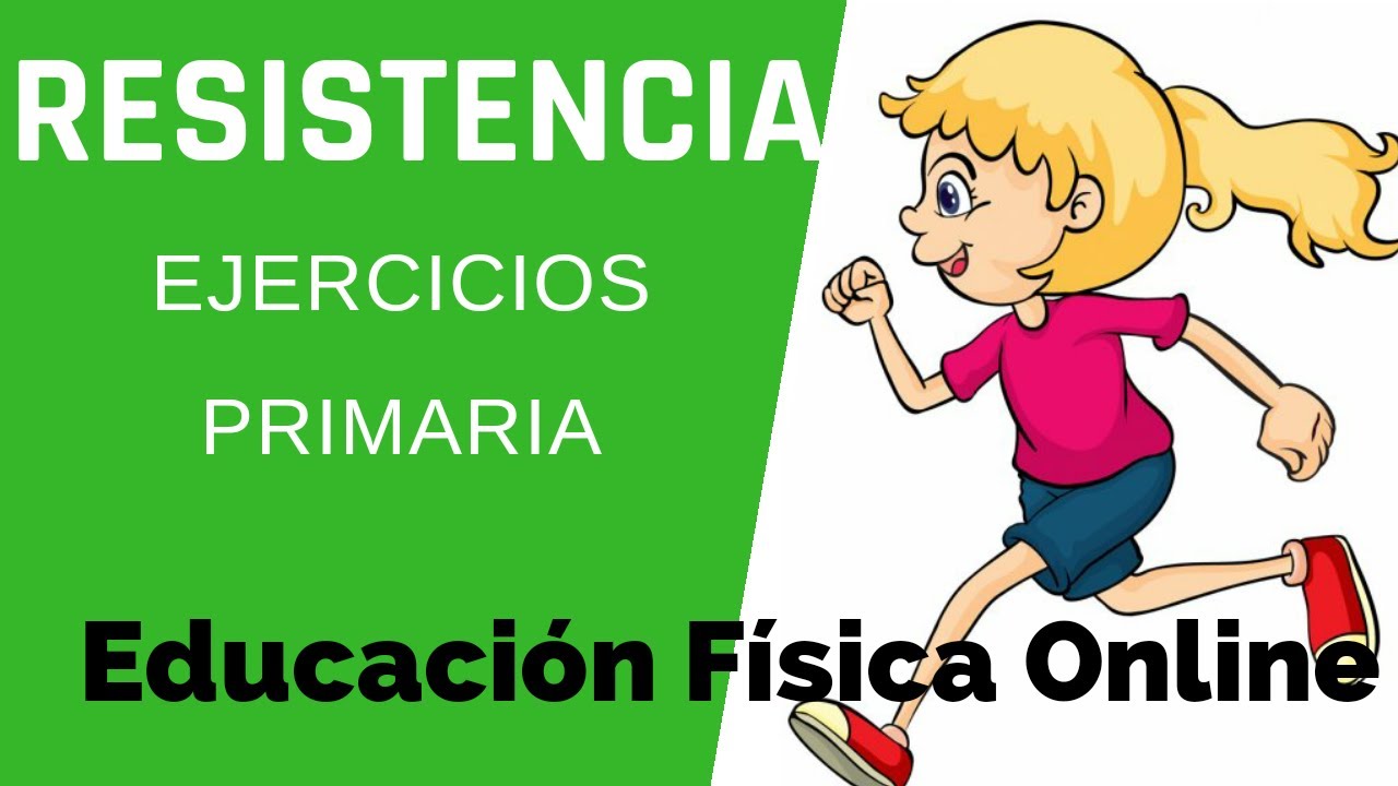 ¿Cómo Trabaja La Resistencia En Educación Física? | Atona
