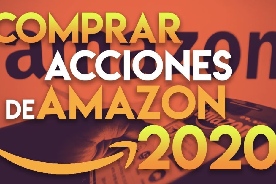 Invertir en acciones de Amazon: Requisitos, Consejos y Beneficios